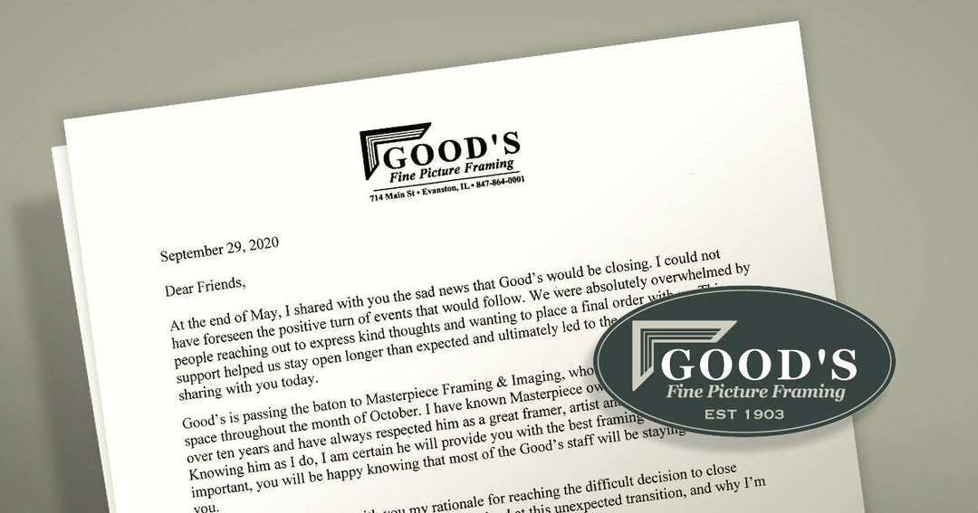 A Letter from Shaun Chinsky on the Transition from Good’s of Evanston to Masterpiece Framing + Imaging